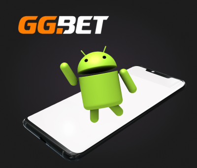 Download the GGbet app on Android-based smartphones